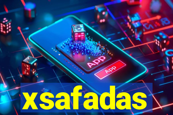 xsafadas