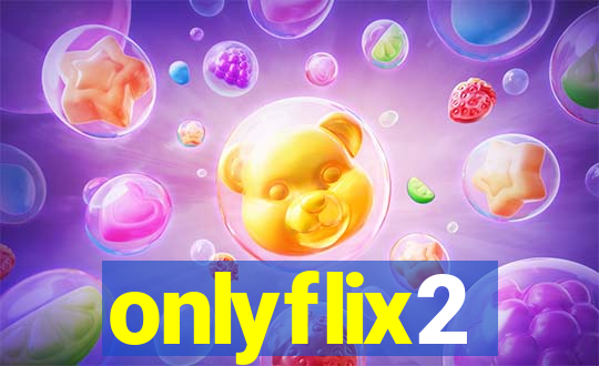 onlyflix2