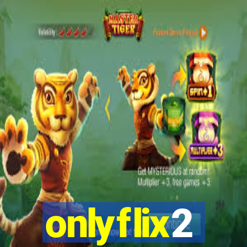 onlyflix2