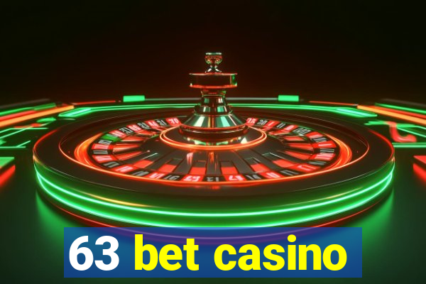 63 bet casino