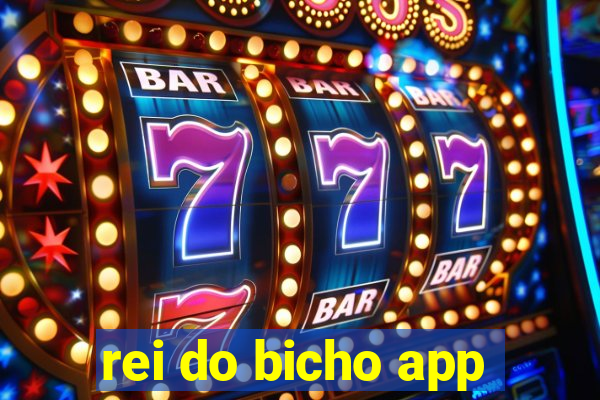 rei do bicho app