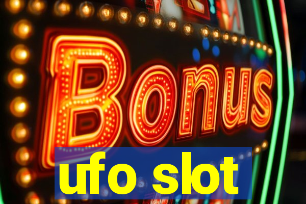 ufo slot