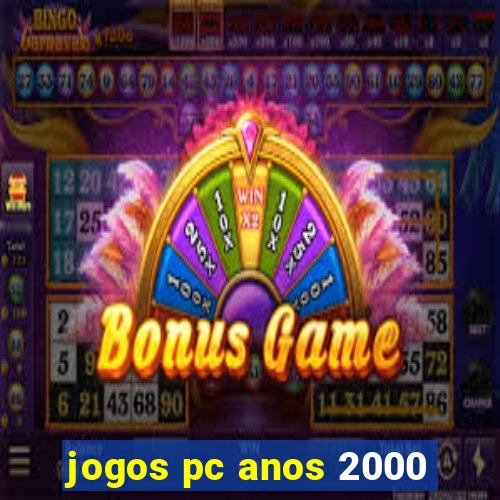 jogos pc anos 2000