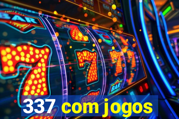 337 com jogos