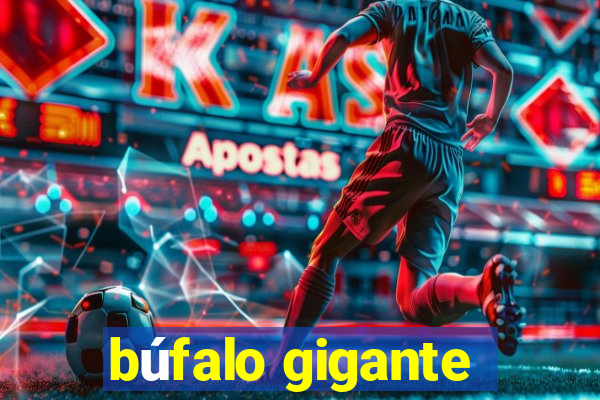 búfalo gigante