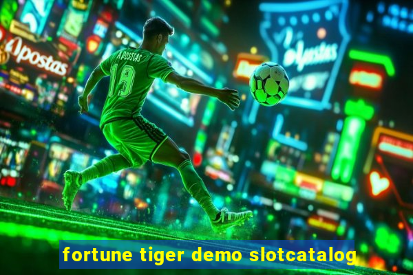 fortune tiger demo slotcatalog