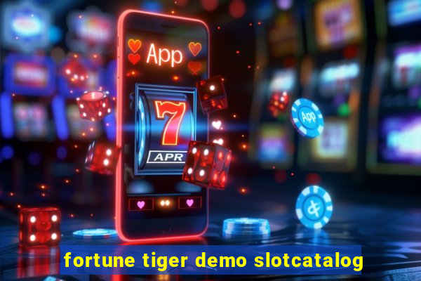 fortune tiger demo slotcatalog