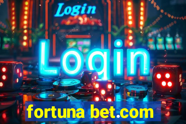 fortuna bet.com