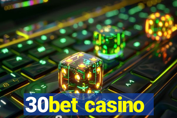 30bet casino