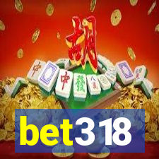 bet318