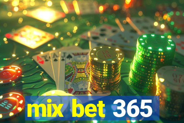 mix bet 365