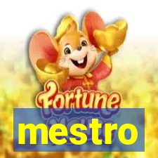 mestro