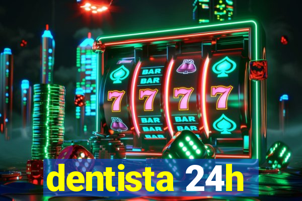 dentista 24h