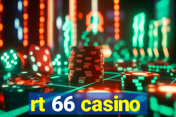 rt 66 casino