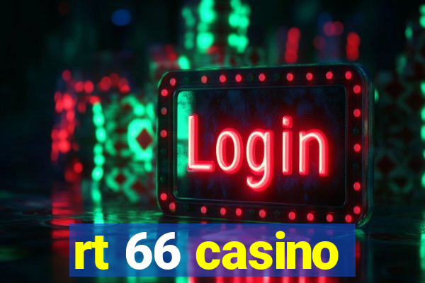 rt 66 casino