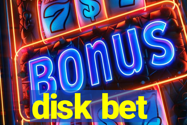 disk bet