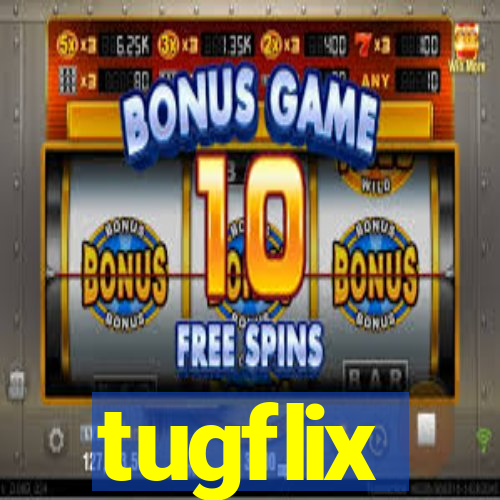 tugflix