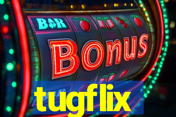 tugflix