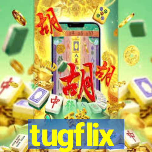 tugflix