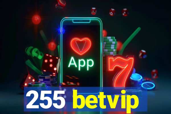 255 betvip