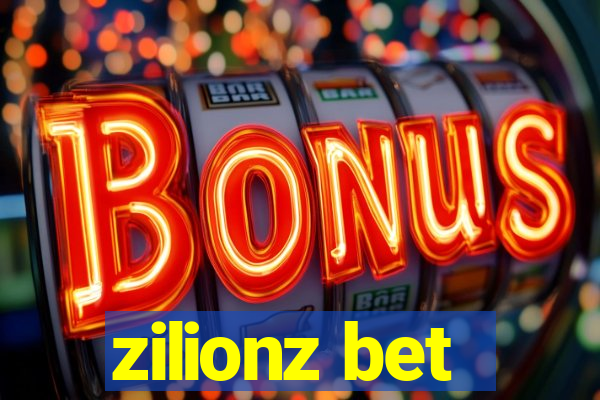 zilionz bet