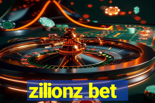 zilionz bet