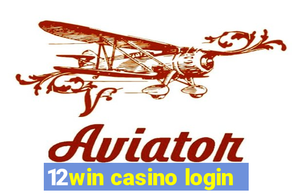 12win casino login