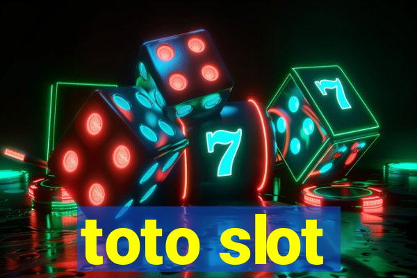 toto slot