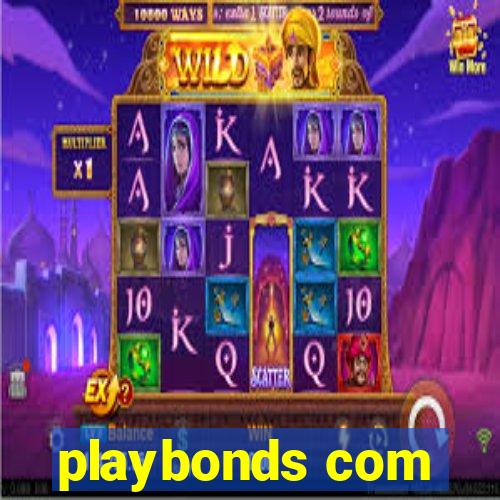 playbonds com