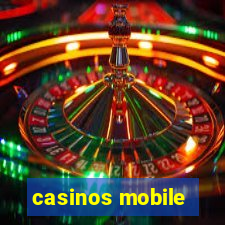 casinos mobile