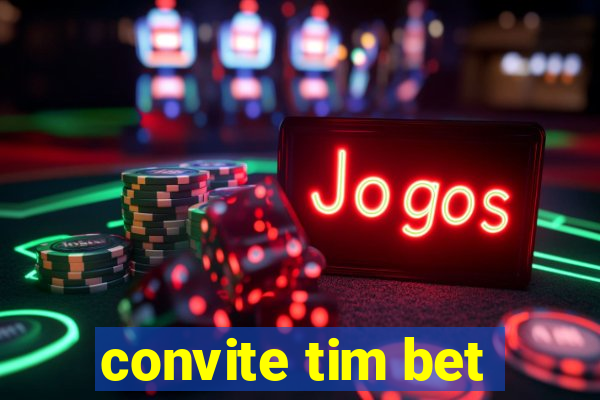 convite tim bet