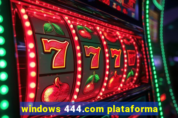 windows 444.com plataforma