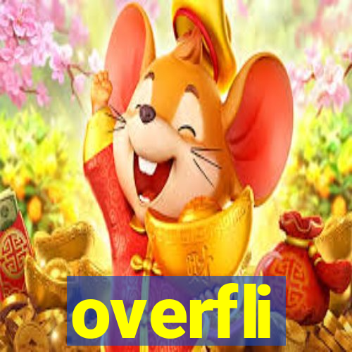 overfli