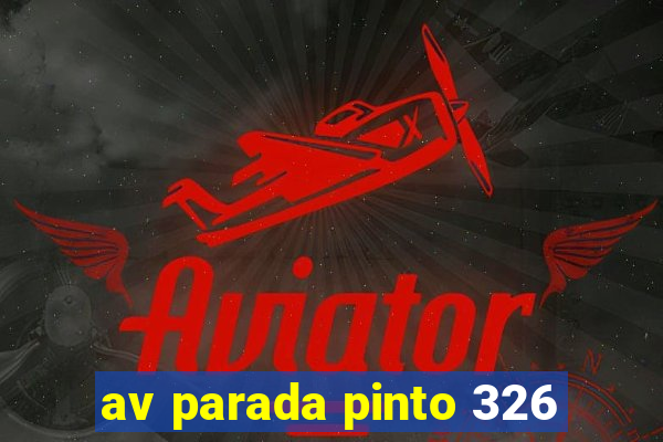 av parada pinto 326