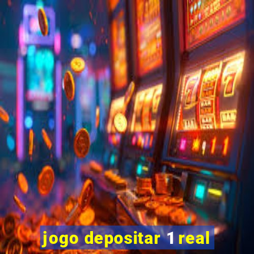 jogo depositar 1 real