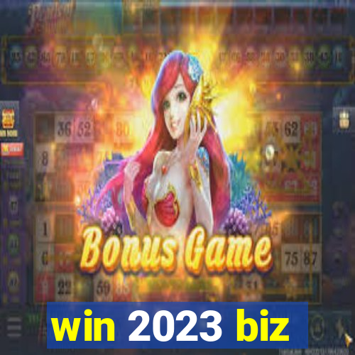 win 2023 biz