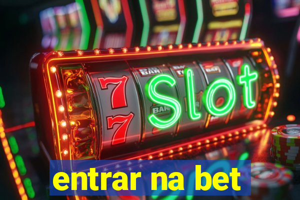 entrar na bet