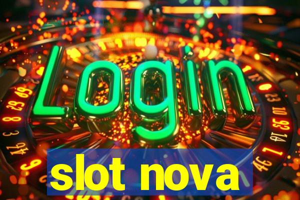 slot nova