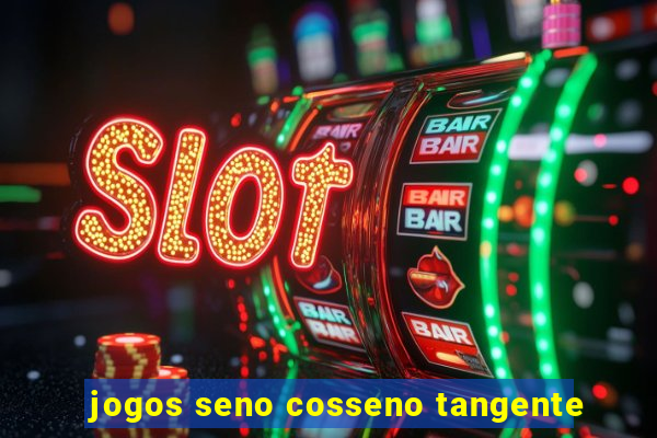 jogos seno cosseno tangente