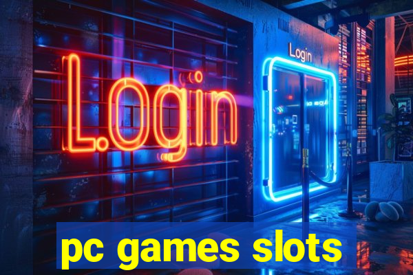 pc games slots