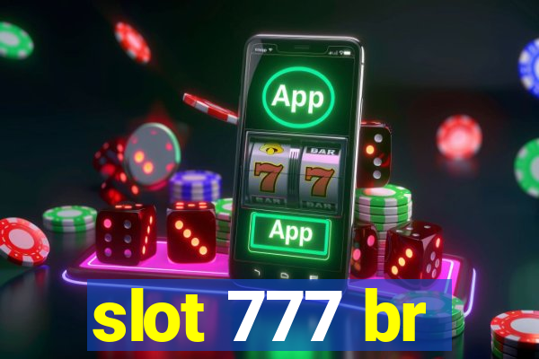 slot 777 br