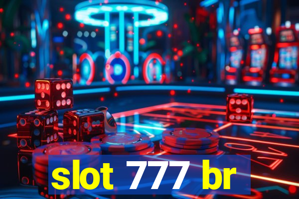 slot 777 br