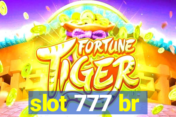 slot 777 br