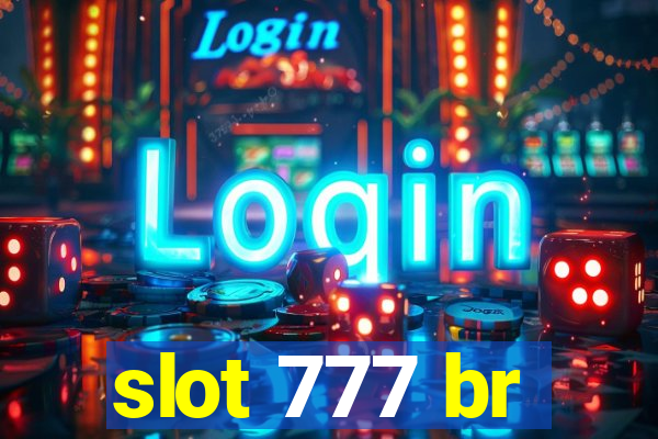 slot 777 br