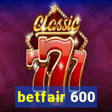 betfair 600