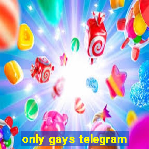 only gays telegram