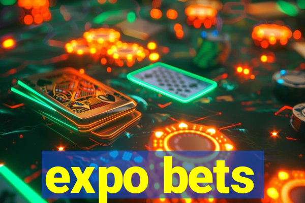 expo bets