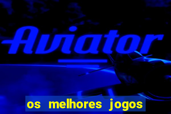 os melhores jogos de ganhar dinheiro