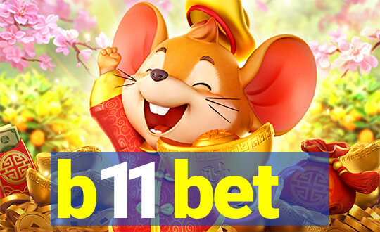 b11 bet