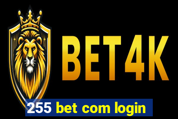 255 bet com login